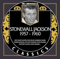 Stonewall Jackson - The Chronogical Classics 1957-1960